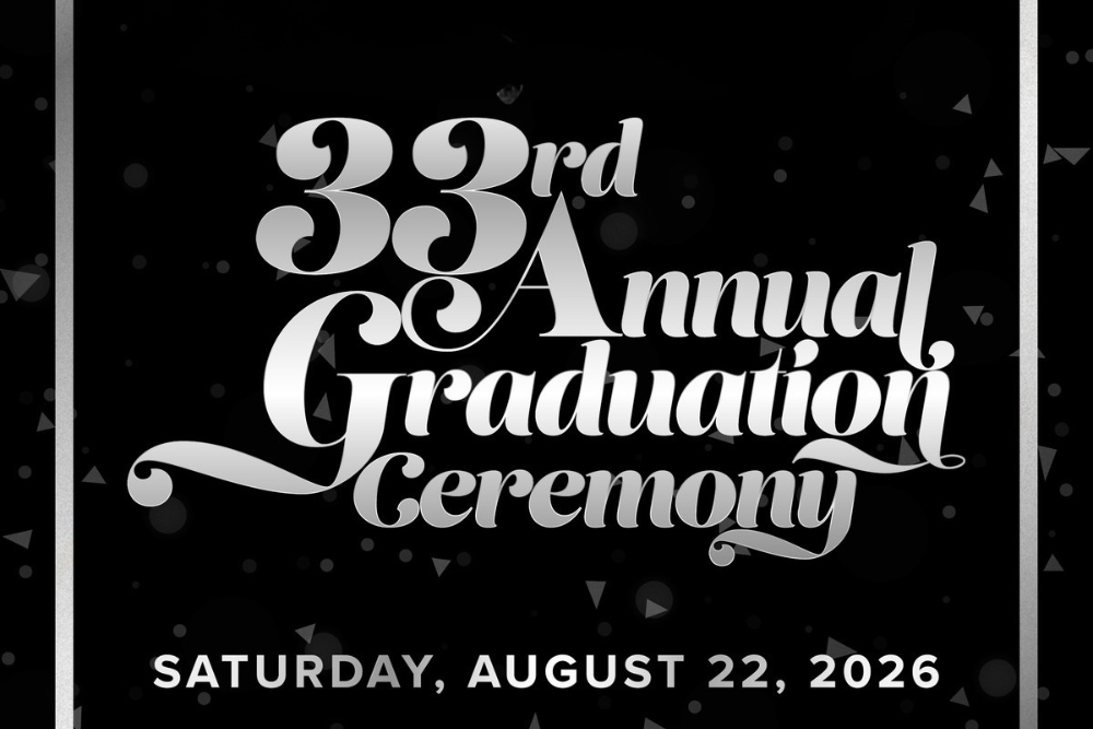 33rd Annual Graduation Ceremony